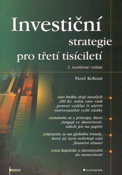 Kniha: Investiční strategie - pro třetí tisíciletí - Pavel Kohout