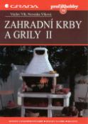 Kniha: Zahradní krby a grily II. - Profi hobby 59 - Václav Vlk, Nevenka Vlková