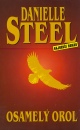Kniha: SP - OSAMELÝ OROL - Danielle Steel, Nigel Steel