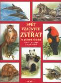 Kniha: Svět vzácných zvířat na přelomu tisíciletí - na přelomu tisíciletí - Evžen Kůs