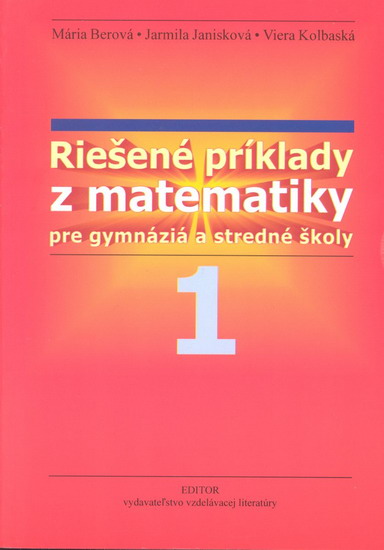 Kniha: Riešené príklady z matematiky - autor neuvedený