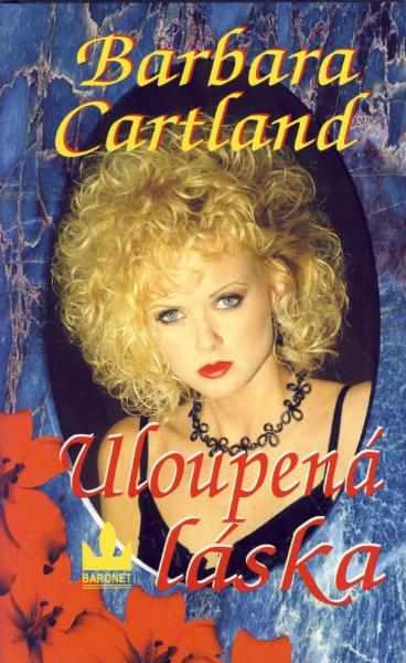 Kniha: Uloupená láska - Barbara Cartland