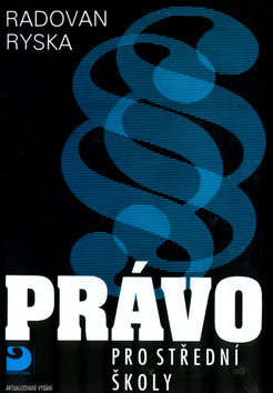 Kniha: Právo pro střední školy - Radovan Ryska