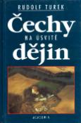 Kniha: Čechy na úsvitě dějin - Rudolf Turek