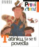 Kniha: Tatínku, ta se ti povedla - Zdeněk Svěrák