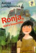 Kniha: Ronja, dcera loupežníka - Astrid Lindgrenová