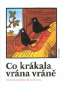Kniha: Co krákala vrána vráně - Josef Lada, Věra Provazníková