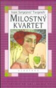 Kniha: Milostný kvartet - Ivan Sergejevič Turgenev