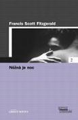 Kniha: NEZNA JE NOC - Francis Scott Fitzgerald