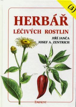 Kniha: Herbář léčivých rostlin (3) - Josef A. Zentrich, Jiří Janča