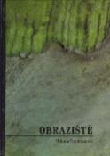 Kniha: Obraziště - Milena Fucimanová