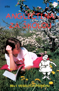 Kniha: Angličtina za školou - 99+1 veselých příběhů - Jan Měšťan