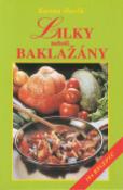 Kniha: Lilky neboli baklažány - 184 receptů - Karina Havlů