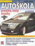 Kniha: Autoškola platné od 1.3. 2002 - Pravidla, testy, značky - Ondřej Weigel