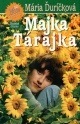 Kniha: MAJKA TARAJKA - Mária Ďuríčková