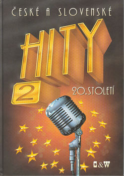 Kniha: České a slovenské hity 20. století 2 - spevníky výbery - Jiří Brabec, Petr Dvorník