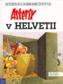 Kniha: Asterix v Helvetii - Díl VII. - René Goscinny, Albert Uderzo