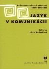 Kniha: Jazyk v komunikácii - Sibyla Mislovičová