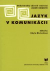 Kniha: Jazyk v komunikácii - Sibyla Mislovičová