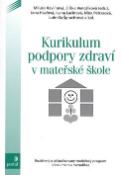 Kniha: Kurikulum podpory zdraví v mateřské škole - Miluše Havlínová