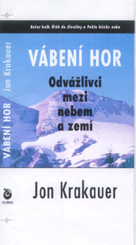 Kniha: Vábení hor - Odvážlivci mezi nebem a zemí - Jon Krakauer