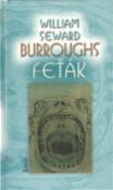 Kniha: FETAK - William S. Burroughs