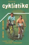 Kniha: Cyklistika horská, silniční, rekreační, výkonnostní - Ivan Soulek, Karel Martinek