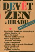 Kniha: Devět žen z Hradu - Pavel Kosatík, Madla Vaculíková