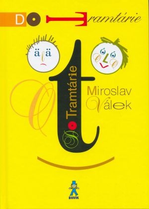 Kniha: Do Tramtárie - Miroslav Válek