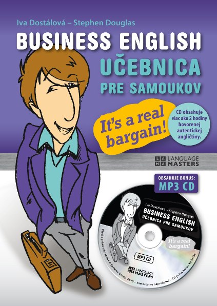 Kniha: Business English - Učebnica pre samoukov + MP3 - Učebnica pre samoukov - Iva Dostálová, Stephen Douglas