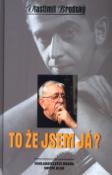 Kniha: To že jsem já? - Vlastimil Brodský