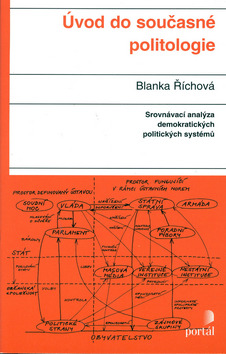 Kniha: Úvod do současné politologie - Srovnávací analýza demok.pol.s - Blanka Říchová