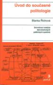 Kniha: Úvod do současné politologie - Srovnávací analýza demok.pol.s - Blanka Říchová