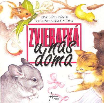 Kniha: ZVIERATKÁ U NÁS DOMA - Milan Balcar