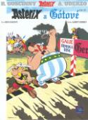 Kniha: Asterix a Gótové - Díl IV: - René Goscinny, Albert Uderzo