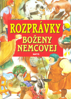 Kniha: ROZPRÁVKY BOŽENY NEMCOVEJ - Božena Němcová