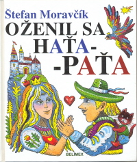 Kniha: OŽENIL SA HAŤA PAŤA - autor neuvedený
