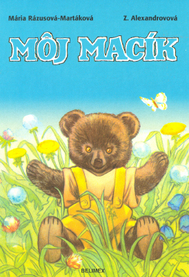 Kniha: MÔJ MACÍK - Mária Rázusová-Martáková