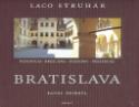 Kniha: BRATISLAVA - ANGLICKÁ VERZIA - Ladislav Struhár