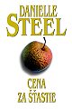 Kniha: CENA ZA ŠŤASTIE - Danielle Steel, Nigel Steel