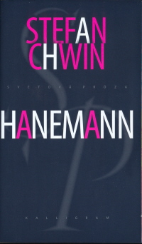 Kniha: HANEMANN - Stefan Chwin