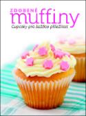 Kniha: Zdobené muffiny - Cupcaky pro každou příležitost