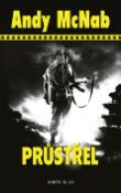 Kniha: Průstřel - Andy McNab