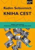 Kniha: Kniha cest - Radim Seltenreich