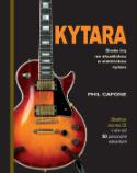 Kniha: Kytara - Škola hry na akustickou a elektrickou kytaru + CD - Phil Capone