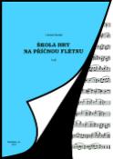Kniha: Škola hry na příčnou flétnu 1 - Lubomír Kantor