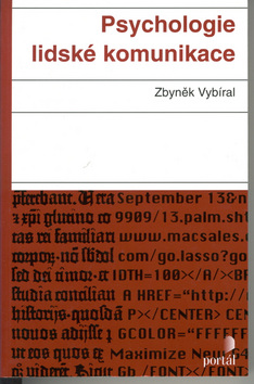 Kniha: Psychologie lidské komunikace - Zbyněk Vybíral