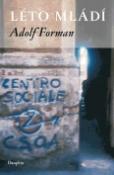 Kniha: Léto mládí - Adolf Forman