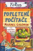 Kniha: FOKUS - Popletené počítače - Michael Coleman