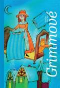 Kniha: Grimmové - Jacob Grimm; Wilhelm Grimm; Adolf Born